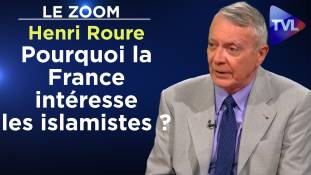 Zoom - Henri Roure : Pourquoi la France intéresse les islamistes ?