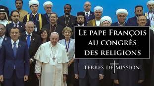 Terres de Mission n°280 : Le pape François au Kazakhstan pour un congrès des religions