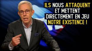 Ils nous attaquent et mettent directement en jeu notre existence !