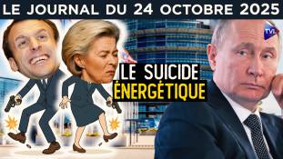 Sanctions contre la Russie : le suicide énergétique - JT du vendredi 24 octobre 2025