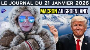 Davos : Trump, Macron le clown et le cirque mondialiste - JT du mercredi 21 janvier 2026