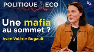 Politique & Eco avec Valérie Bugault - Une révolution contre l'oligarchie financière ?