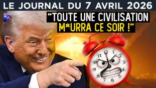 Iran : l’ultimatum de Trump avant la guerre totale ? - JT du mardi 7 avril 2026