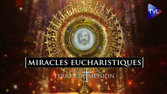 Terres de Mission n°455 - Merveilleux miracles eucharistiques