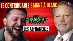 Les Affranchis - Le contribuable Français saigné à blanc pour l’Ukraine