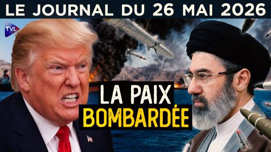 Iran - Trump : La guerre repart, la paix s’éloigne - Le JT du mardi 26 mai 2026