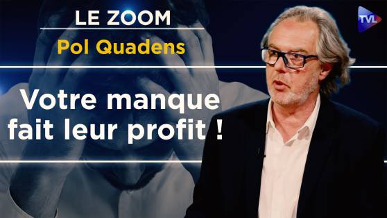 Zoom - Pol Quadens : Le malheur est-il devenu un business ? La révolution de la soustraction