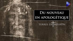 Terres de Mission n°467 - Approfondir nos raisons de croire