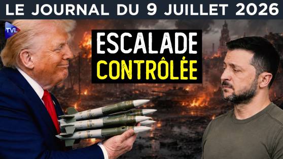 Ukraine : l'escalade contrôlée ? - JT du jeudi 9 juillet 2026
